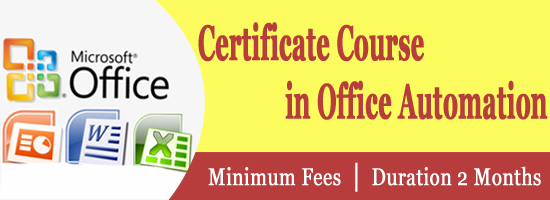 COURSE IN OFFICE AUTOMATION